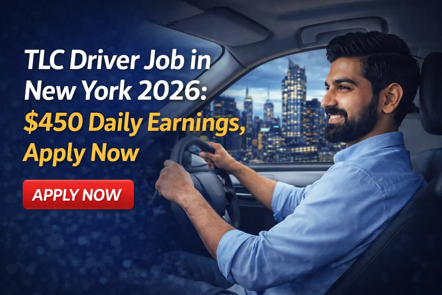 TLC Driver Job in New York 2026: $450 Daily Earnings, Apply Now