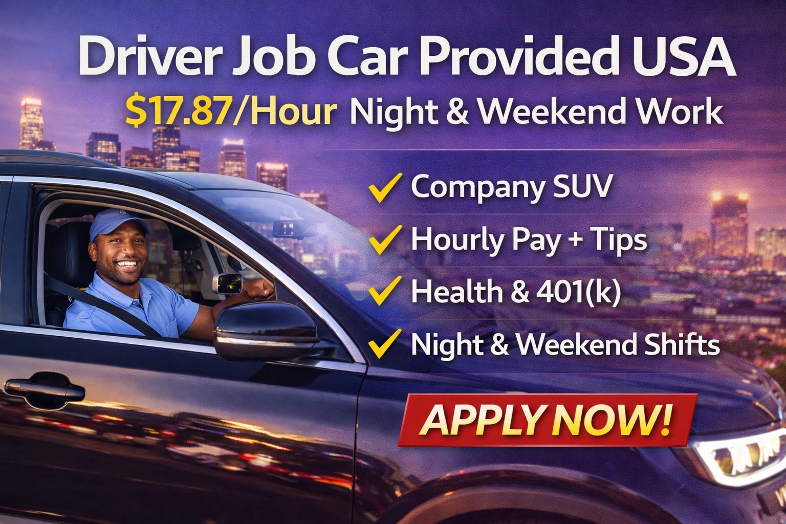 Driver Job Car Provided USA – $17.87/Hour Night & Weekend Work